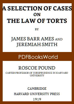 A Selection of Cases on the Law of Torts