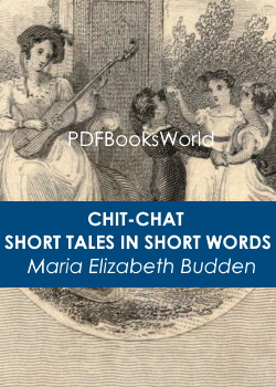 Chit-chat, or Short Tales in Short Words