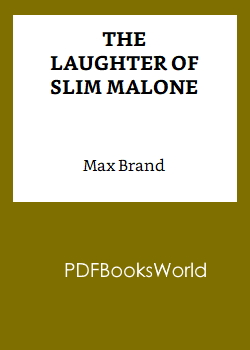 The Laughter of Slim Malone