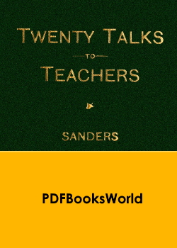 Twenty Talks to Teachers