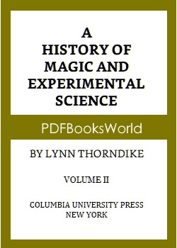 A History of Magic and Experimental Science, Volume 2 (of 2)