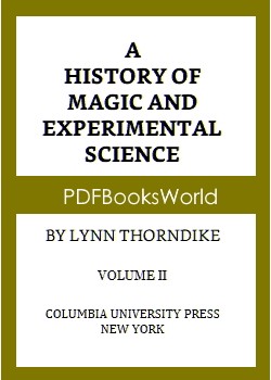 A History of Magic and Experimental Science [Vol. II], by Lynn