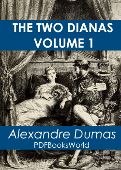 The Two Dianas, Volume 1