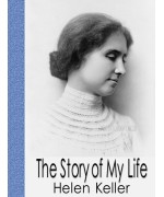 The Story of My Life -   Helen Keller