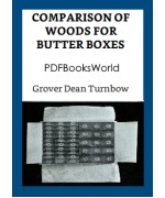 Comparison of Woods for Butter Boxes
