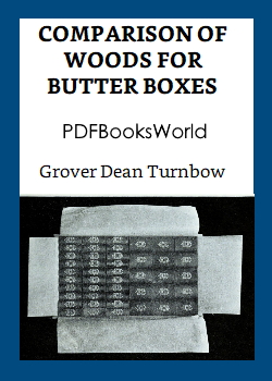 Comparison of Woods for Butter Boxes