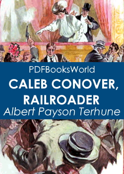 Caleb Conover, Railroader