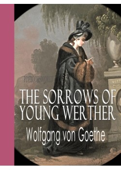 The Sorrows of Young Werther