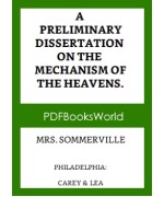 A Preliminary Dissertation on the Mechanisms of the Heavens