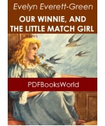 Our Winnie, and The Little Match Girl