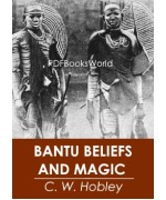 Bantu Beliefs and Magic
