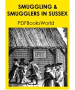 Smuggling and Smugglers in Sussex