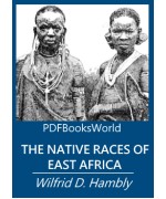 The Native Races of East Africa