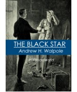 The Black Star: A School Story for Boys