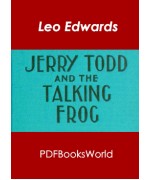 Jerry Todd and the Talking Frog