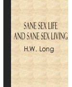 Sane Sex Life and Sane Sex Living