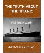 The Truth about the Titanic