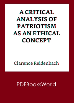 A Critical Analysis of Patriotism As an Ethical Concept