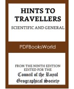 Hints to Travellers, Scientific and General, Vol. 2