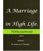 A Marriage in High Life, Volume II