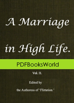 A Marriage in High Life, Volume II
