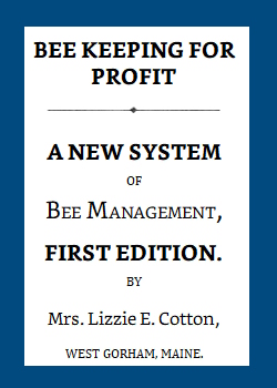 Bee Keeping for Profit. A New System of Bee Management (1880)