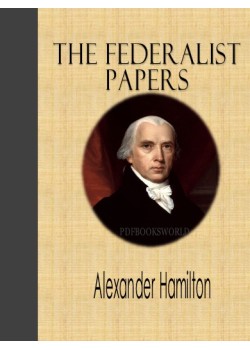 The Federalist Papers