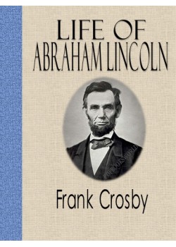 Life of Abraham Lincoln