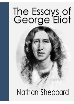 The Essays of George Eliot