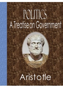Politics -  A Treatise on Government
