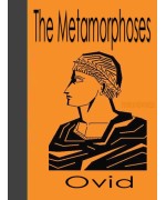 The Metamorphoses of Ovid