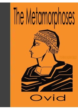 The Metamorphoses of Ovid