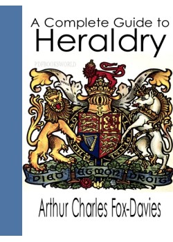 A Complete Guide to Heraldry