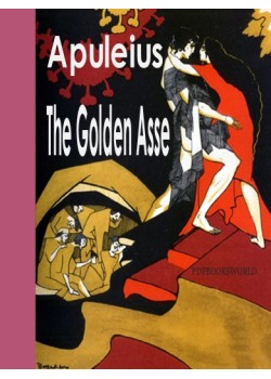The Golden Asse or The Metamorphoses