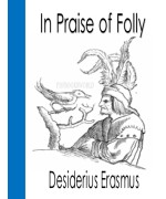 In Praise of Folly