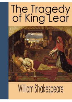 The Tragedy of King Lear