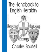 The Handbook to English Heraldry