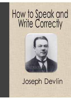 How to Speak and Write Correctly