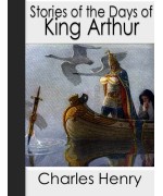 Stories of the Days of King Arthur