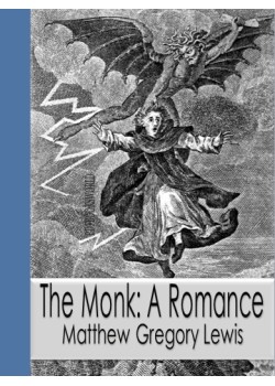 The Monk -  A Romance