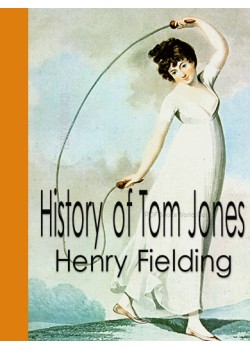 History of Tom Jones - a Foundling