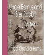 Uncle Remus and Brer Rabbit