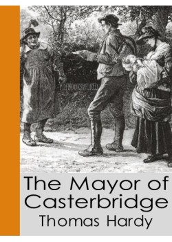 Реферат: The Mayor Of Casterbridge By Thomas Hardy