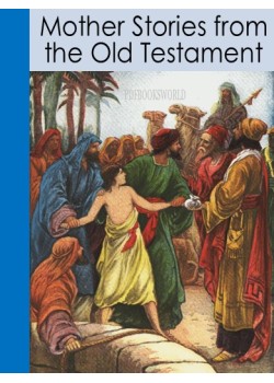 Mother Stories from the Old Testament