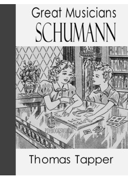 Schumann  -  The Story of the Boy Who Made Pictures in Music