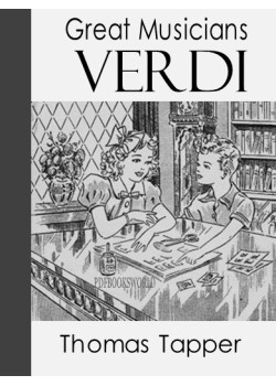 Verdi  -  The Story of the Little Boy who Loved the Hand Organ