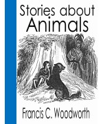 Stories about Animals -  with Pictures to Match