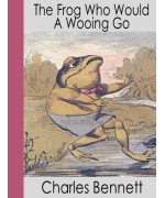The Frog Who Would A Wooing Go