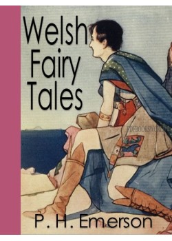 Welsh Fairy-Tales and Other Stories