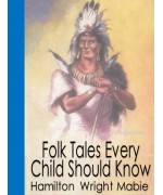 Folk Tales Every Child Should Know